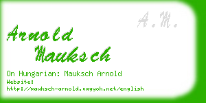 arnold mauksch business card